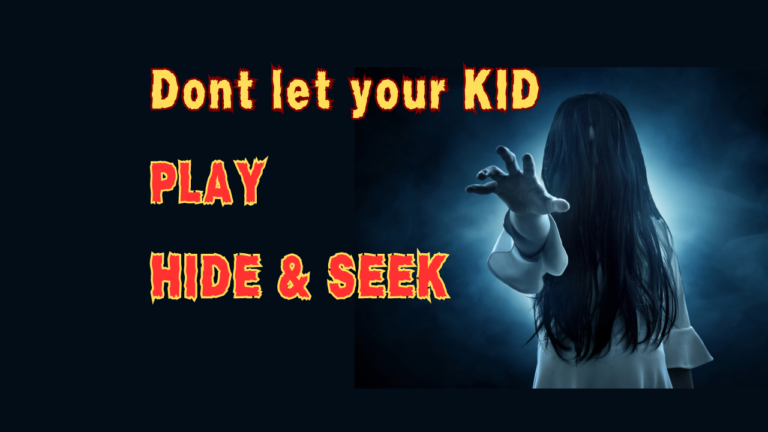 DON’T LET YOUR KID PLAY HIDE AND SEEK.